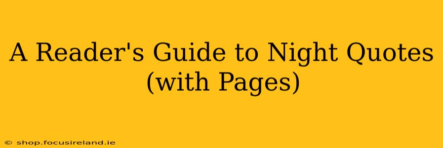 A Reader's Guide to Night Quotes (with Pages)