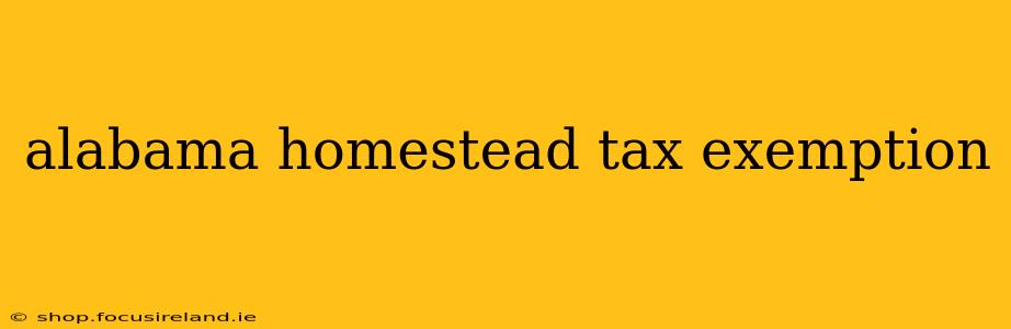 alabama homestead tax exemption
