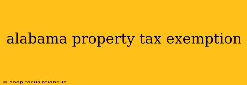 alabama property tax exemption