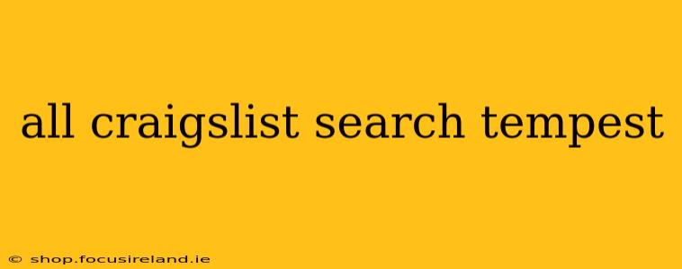 all craigslist search tempest