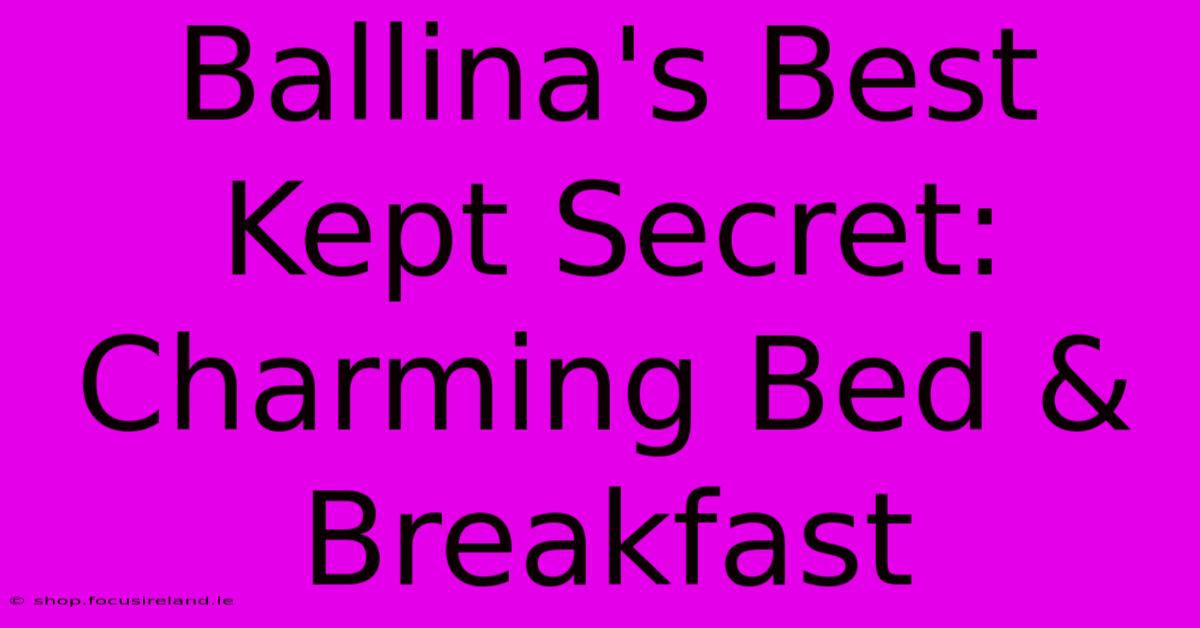 Ballina's Best Kept Secret: Charming Bed & Breakfast