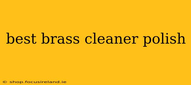 best brass cleaner polish
