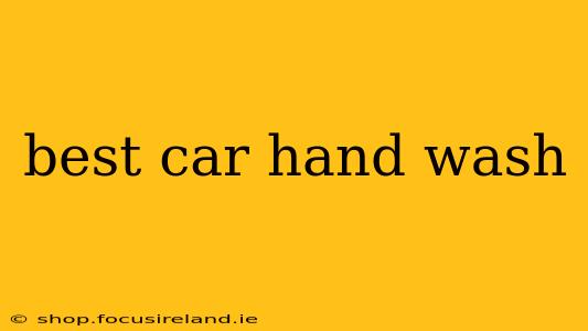 best car hand wash