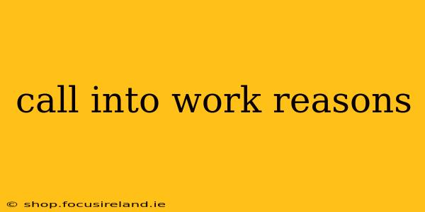 call into work reasons