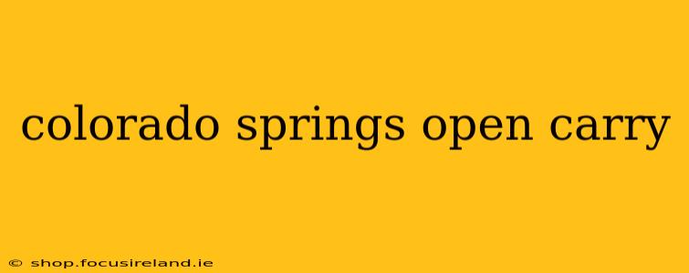colorado springs open carry