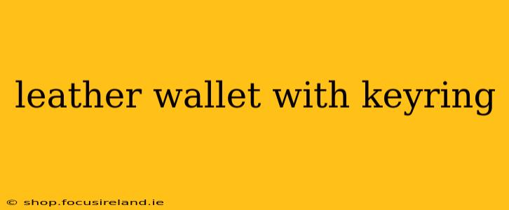 leather wallet with keyring