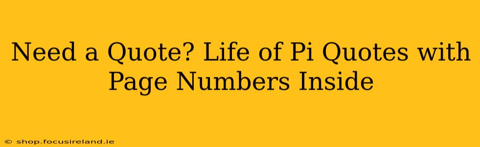 Need a Quote? Life of Pi Quotes with Page Numbers Inside