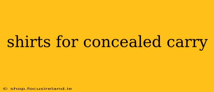 shirts for concealed carry